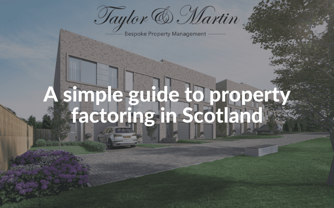 A simple guide to property factoring in Scotland