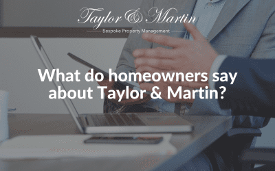 What do homeowners say about Taylor and Martin?