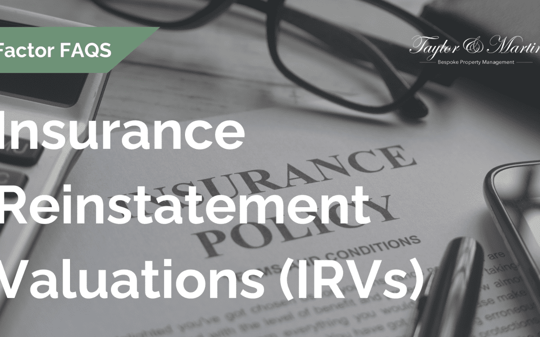 Insurance Reinstatement Valuations (IRVs) – FAQs