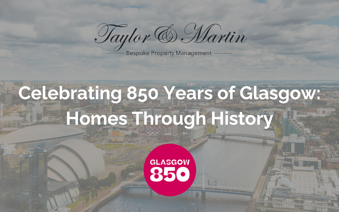Celebrating 850 Years of Glasgow: Homes Through History
